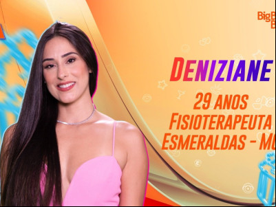 Deniziane no BBB 24: conheça a participante do grupo Pipoca Deniziane no BBB 24: conheça a participante do grupo Pipoca