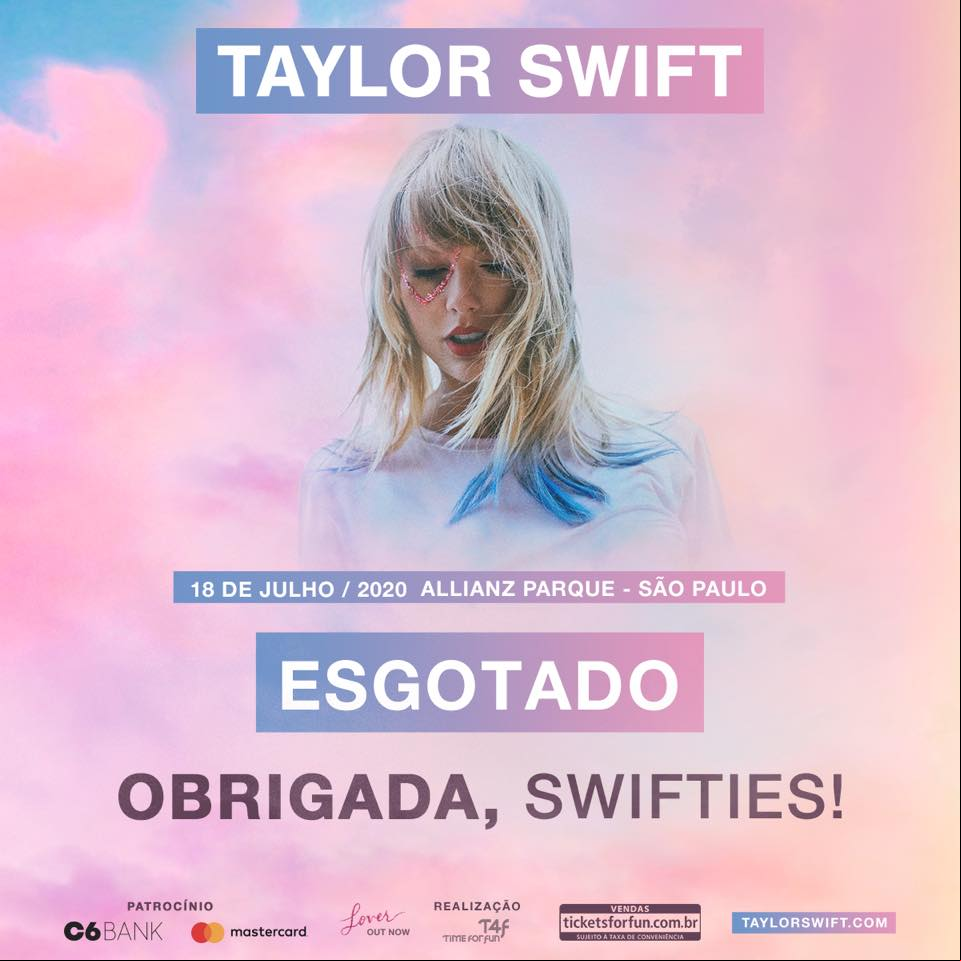 Ela faria shows no Brasil em 2020 para divulgar o álbum Lover, mas a pandemia de Covid-19 cancelou os planos.