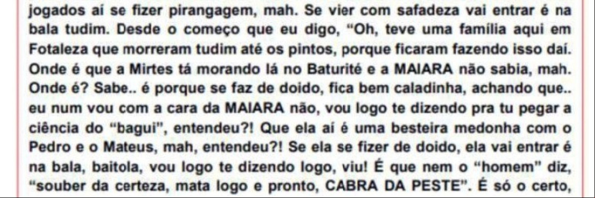 Transcrição de áudio de chefe do tráfico de drogas no Maciço do Baturité Transcrição de áudio de chefe do tráfico de drogas no Maciço do Baturité