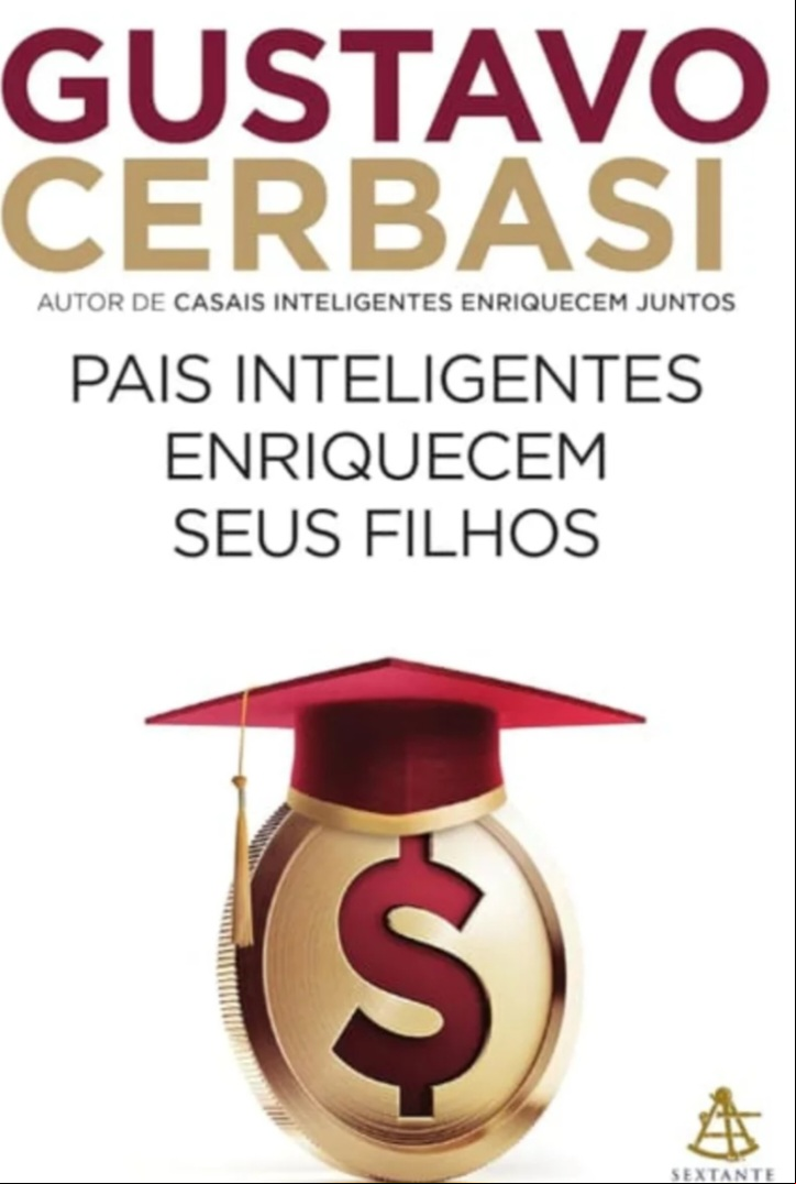 O autor Gustavo Cerbasi, que escreveu vários livros sobre finanças para adultos, também percebeu que as crianças precisam de orientação nessa área e lançou Pais Inteligentes Enriquecem seus Filhos, com informações para um futuro promissor.
