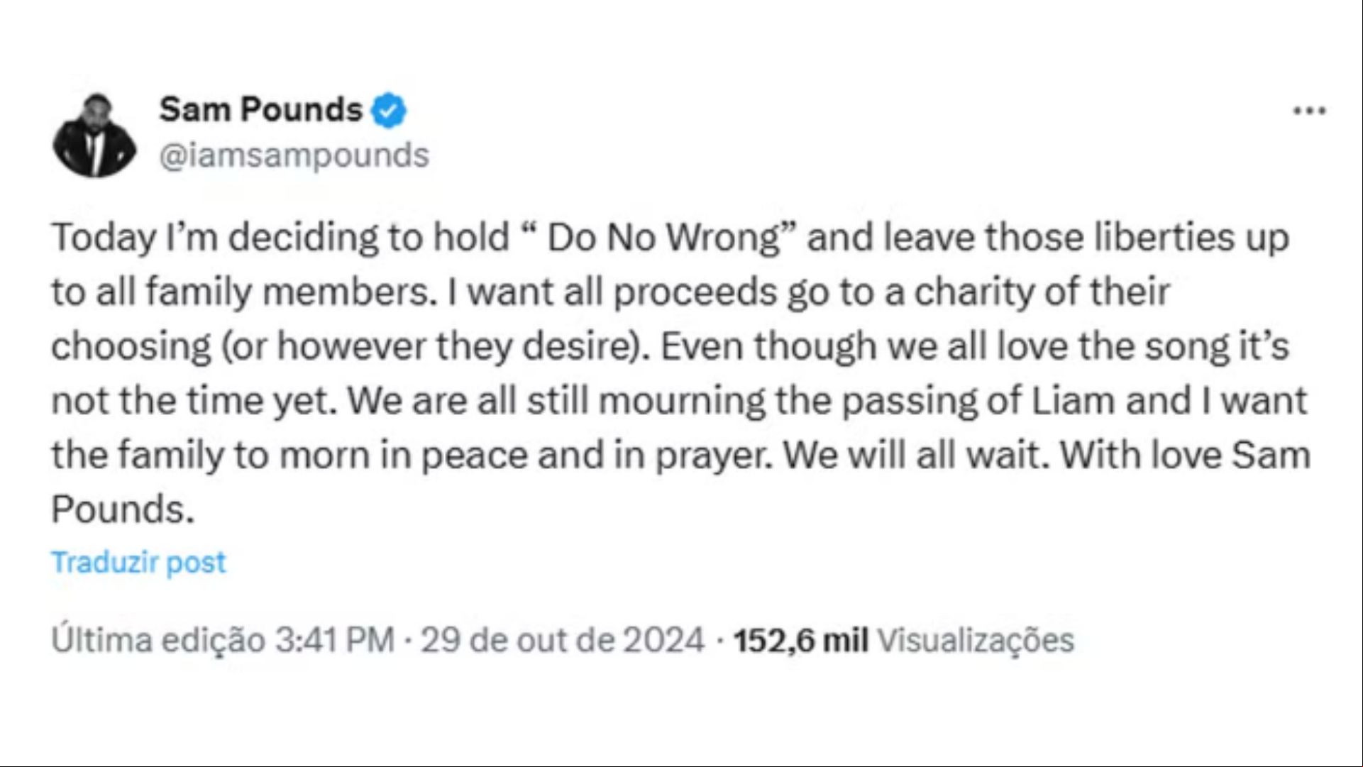 Cantor e produtor Sam Pounds adia lançamento de 'Do No Wrong', música póstuma de Liam Payne Cantor e produtor Sam Pounds adia lançamento de 'Do No Wrong', música póstuma de Liam Payne