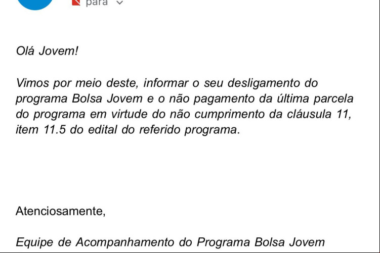 E-mail informando a suspensão da Bolsa foi enviado aos jovens E-mail informando a suspensão da Bolsa foi enviado aos jovens